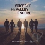 Voices of the Valley: Encore by Fron Male Voice Choir