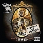 Crack by Z-Ro