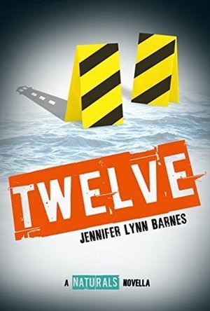 Twelve (The Naturals #4.5) 