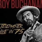 Telemaster Live in &#039;75 by Roy Buchanan