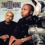 Classic 220 by 2nd II None