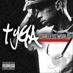 Careless World Rise of the Last King by Tyga