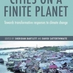 Cities on a Finite Planet: Towards Transformative Responses to Climate Change