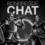 Bonfireside Chat - A Dark Souls and Bloodborne Podcast