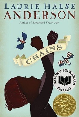 Chains (Seeds of America, #1)