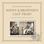 Sonny &amp; Brownie&#039;s Last Train by Guy Davis / Fabrizio Poggi