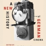 A New History of German Cinema