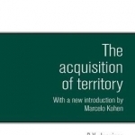 The Acquisition of Territory in International Law with a New