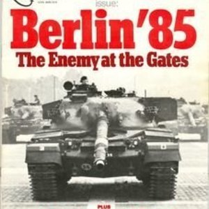 Berlin &#039;85: The Enemy at the Gates