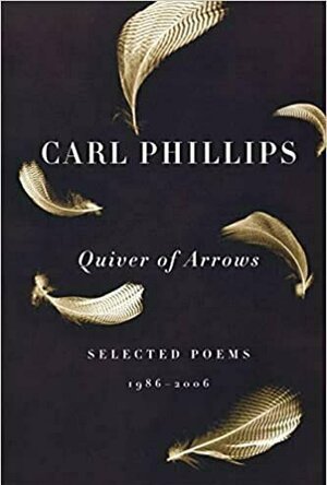 Quiver of Arrows: Selected Poems, 1986-2006