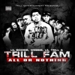 All or Nothing by Lil Trill / Lil&#039; Boosie / Trill / Webbie