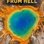 Microbes from Hell