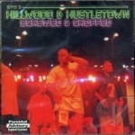 Hillwood and Hustletown by South Park Mexican