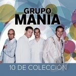 10 de Coleccion by Grupo Mania