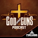 God &amp; Guns Podcast