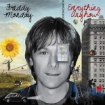 Everything Anyhow by Freddy Monday