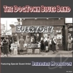 Everyday by Dogtown Blues Band