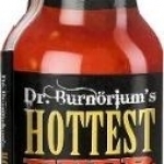 Dr. Burnorium's Hottest Ever Sauces: 40 of the Finest Face-Melting Hot Sauces Revealed