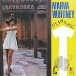 It&#039;s My Thing by Marva Whitney