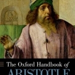 The Oxford Handbook of Aristotle