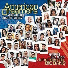 American Dreamers: Voices Of Hope, Music Of Freedom by John Daversa Big Band