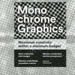 Monochrome Graphics: Maximum Creativity Within a Minimum Budget