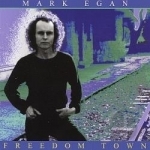 Freedom Town by Mark Egan