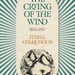 The Crying of the Wind: Ireland