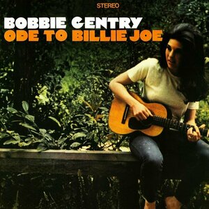 Ode To Billie Joe by Bobbie Gentry