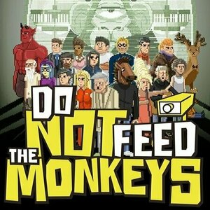 Do Not Feed The Monkeys