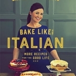Bake Like an Italian