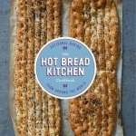 Hot Bread Kitchen Cookbook: Artisanal Baking from Around the World