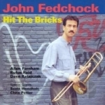 Hit the Bricks by John Fedchock