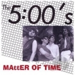 Matter of Time by 5 O&#039;Clocks