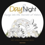 Day and Night: An Anti-Stress Colouring Book