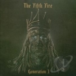 Generation I by The Fifth Fire