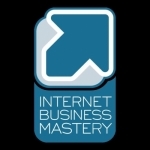 Internet Business Mastery | Escape the 9-to-5. Make More Money. Start an Freedom Business, Now!