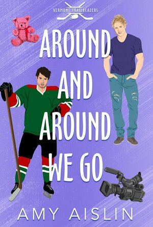 Around and Around We Go (Vermont Trailblazers #2)