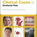 Clinical Cases in Orofacial Pain