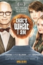 That&#039;s What I Am (2011)