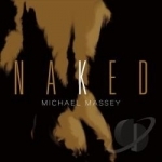 Naked by Michael Massey