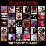 Singles 1983-1995 by Alien Sex Fiend