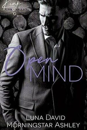 Open Mind (Kink Chronicles #1)