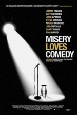 Misery Loves Comedy (2014)