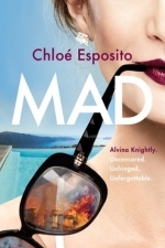 Mad: Mad, Bad and Dangerous to Know Trilogy