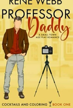 Professor Daddy: A Small Town Age Play Romance