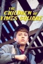 The Children of Times Square (1986)