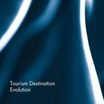 Tourism Destination Evolution