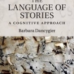 The Language of Stories: A Cognitive Approach