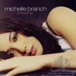 Breathe by Michelle Branch